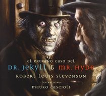 El Extrano Caso Del Dr. Jekyll Y Mr. Hydethe Strange Case of Dr. Jekyll & Mr Hyde (Del Zorro Rojo) (Spanish Edition)