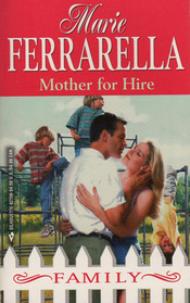 Mother for Hire (First-Time Fathers) (Family, No 8)