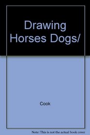 Drawing Horses, Dogs and Cats