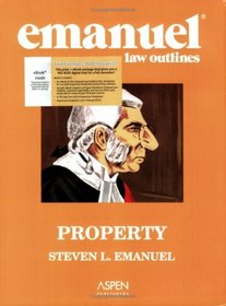 Emanuel Law Outlines: Property (Print + eBook CD Bundle) (AspenLaw Studydesk)