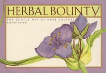 Herbal Bounty: The Gentle Art of Herb Culture