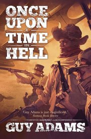 Once Upon a Time in Hell (Heaven's Gate Chronicles, Bk 2)