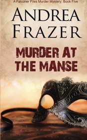 Murder at the Manse: The Falconer Files - File 5 (Volume 5)