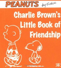 Charlie Brown's Little Book of Friendshi