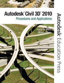 AutoCAD Civil 3D 2010: Procedures and Applictions