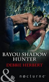 Bayou Shadow Hunter