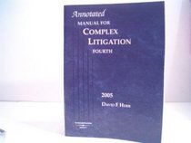Annotated Manual for Complex Litigation
