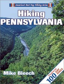 Hiking Pennsylvania (America's Best Day Hiking Series)