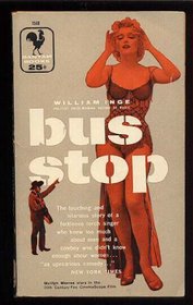 Bus Stop: A Three-Act Romance