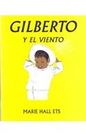 Gilberto Y El Viento: Gilberto And The Wind (Live Oak Readalong) (Spanish Edition)