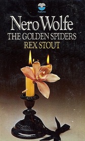 The Golden Spiders (Nero Wolfe, Bk 22)