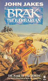 The Mark of the Demons (Brak the Barbarian, Bk 3)