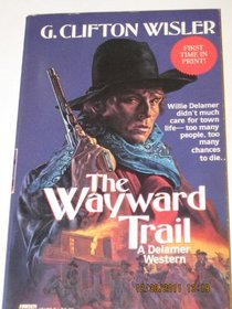 Wayward Trail #5