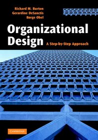 Organizational Design: A Step-by-Step Approach