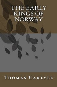 The Early Kings of Norway