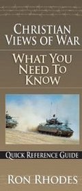 Christian Views of War: What You Need to Know Quick Reference Guide