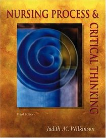 Nursing Process and Critical Thinking (3rd Edition)