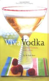 Viva Vodka: Colorful Cocktails with a Kick