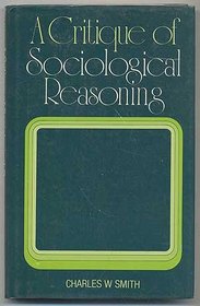 A Critique of Sociological Reasoning