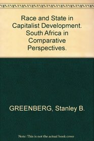 Race and state in capitalist development: South Africa in comparative perspective