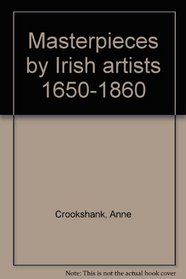 Masterpieces by Irish artists 1650-1860