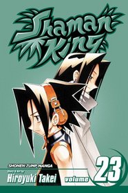 Shaman King, Volume 23 (Shaman King (Graphic Novels))