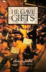 He Gave Gifts: Bible Study Guide