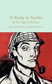 A Study in Scarlet & The Sign of The Four (Macmillan Collector's Library)