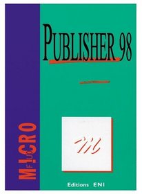 Publisher 98, Collection Microfluo, En Franais / In French