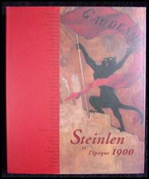 Steinlen et l'epoque 1900 (French Edition)