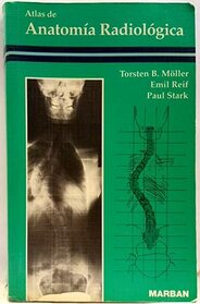 Atlas de Anatomia Radiologica (Spanish Edition)