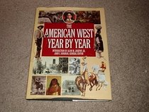 American West: Year by Year