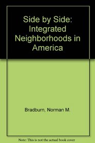 Side by Side: Integrated Neighborhoods in America
