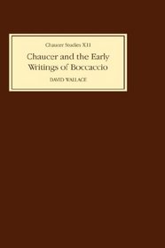 Chaucer and the Early Writings of Boccaccio (Chaucer Studies)