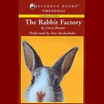 The Rabbit Factory (Audio CD) (Unabridged)