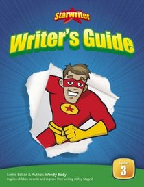 Starwriter: Writer's Guide Year 3 (StarWriter)