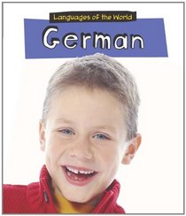 German (Languages of the World: Heinemann First Library, Level N)