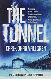 The Tunnel (A Danny Katz Thriller)