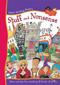 Stuff and Nonsense: Years 1/2 (Adventures in Literacy - Start Poetry)