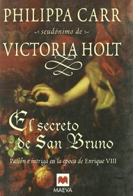 El Secreto De San Bruno (The Miracle at St. Bruno's) (Daughters of England, Bk 1) (Spanish)