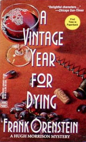 A Vintage Year For Dying (Hugh Morrison, Bk 3)