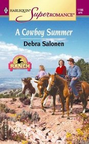 A Cowboy Summer (Home on the Ranch) (Harlequin Superromance, No 1196)