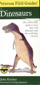 Peterson First Guide to Dinosaurs (Peterson First Guides(R))