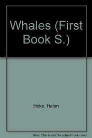 Whales: A First Book