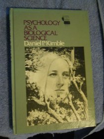 Psychology As a Biological Science
