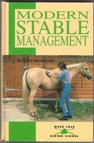 Modern Stable Management (Ward Lock Riding School)