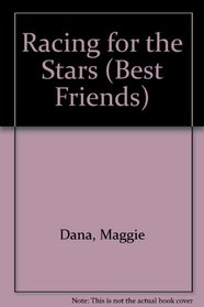 Racing for the Stars (Best Friends)