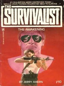 The Awakening: The Survivalist