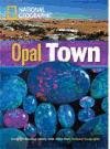 Opal Town: 1900 Headwords (Footprint Reading Library)