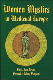 Women Mystics in Medieval Europe